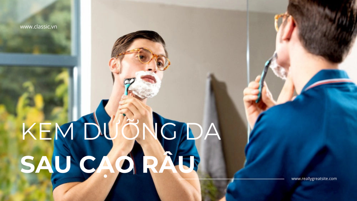 kem dưỡng da sau cạo râu