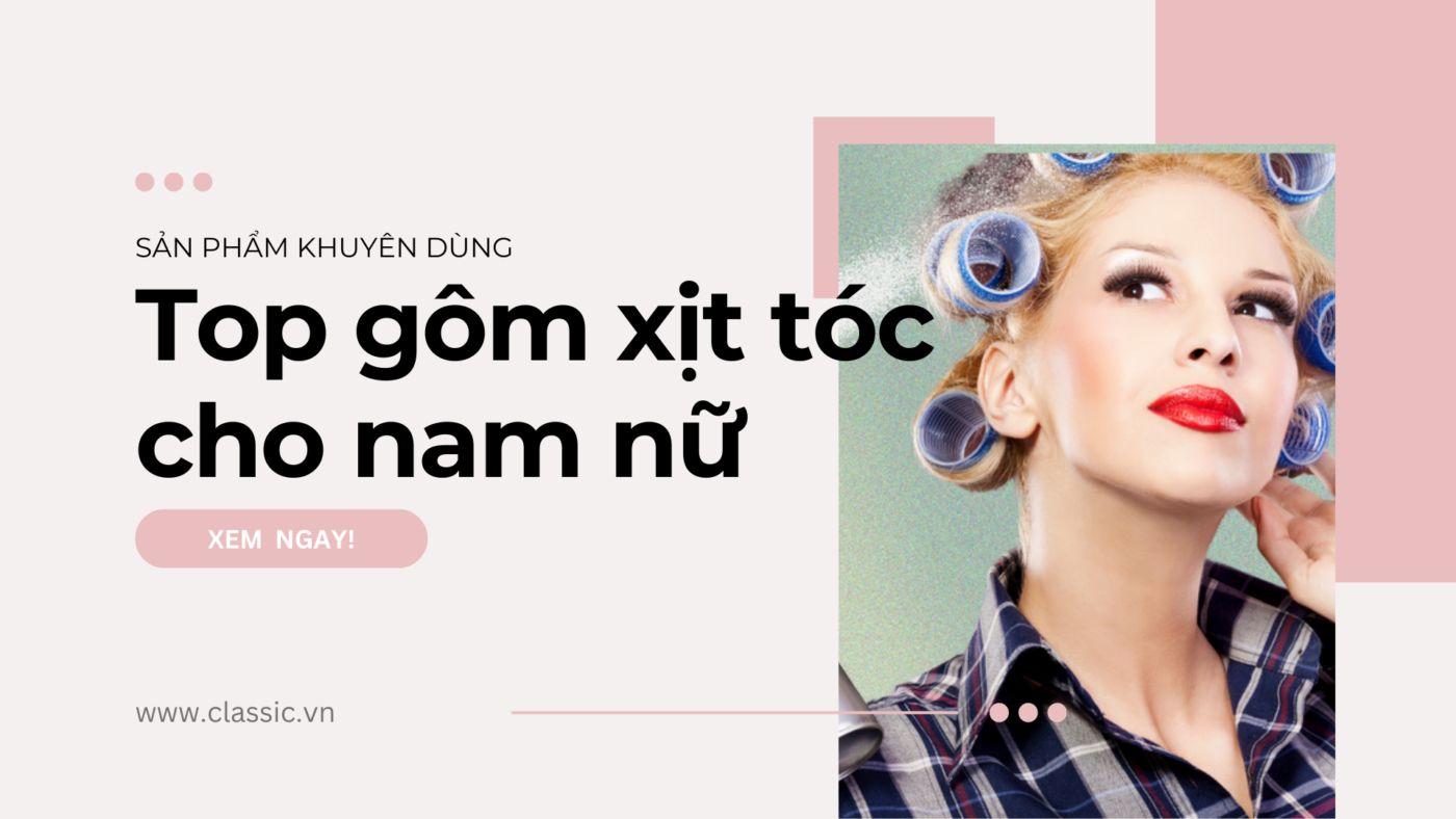 top các loại gôm xịt tóc