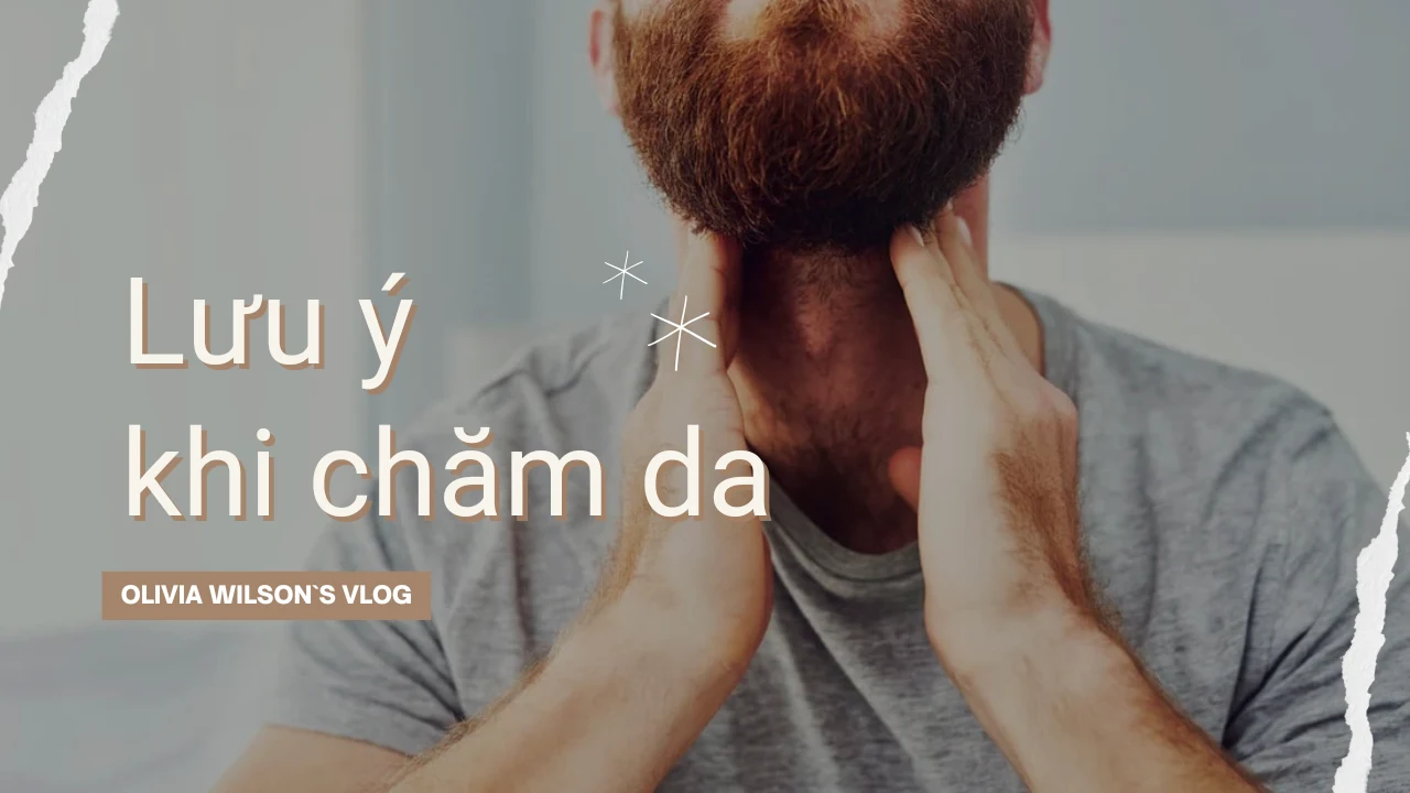 cách chăm sóc da khô cho nam