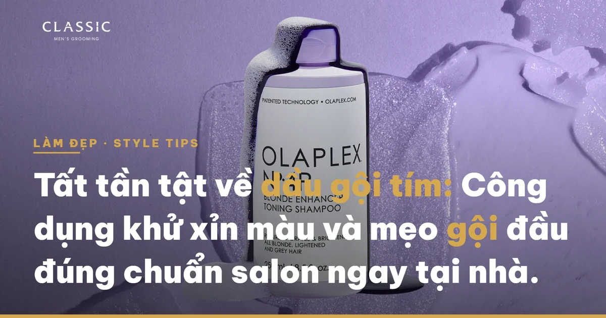 Tất tần tật về dầu gội tím: Công dụng khử xỉn màu và mẹo gội đầu đúng chuẩn salon ngay tại nhà. - Thành phần và công dụng